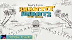 'Shantit Kranti' Trailer: Alok Rajwade, Abhay Mahajan and Lalit Prabhakar starrer 'Shantit Kranti' Official Trailer