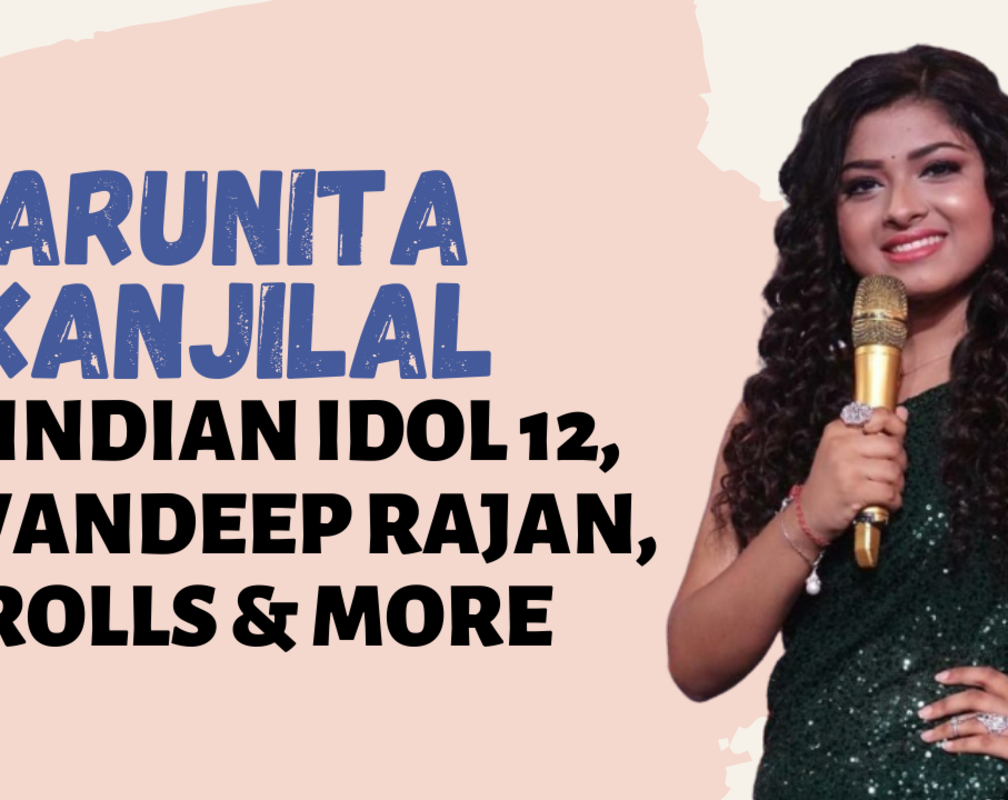 
Indian Idol 12 - Arunita Kanjilal on how life changed post the show: People come and click selfies now
