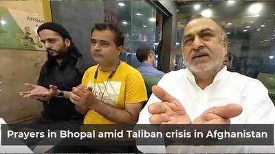 Afghan-Pashtun Bhopalis pray for peace amid Taliban crisis