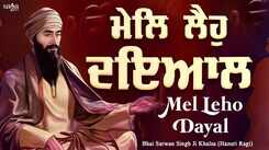 Check Out Popular Punjabi Bhakti Song 'Mel Leho Dayal' By Bhai Sarwan Singh Ji