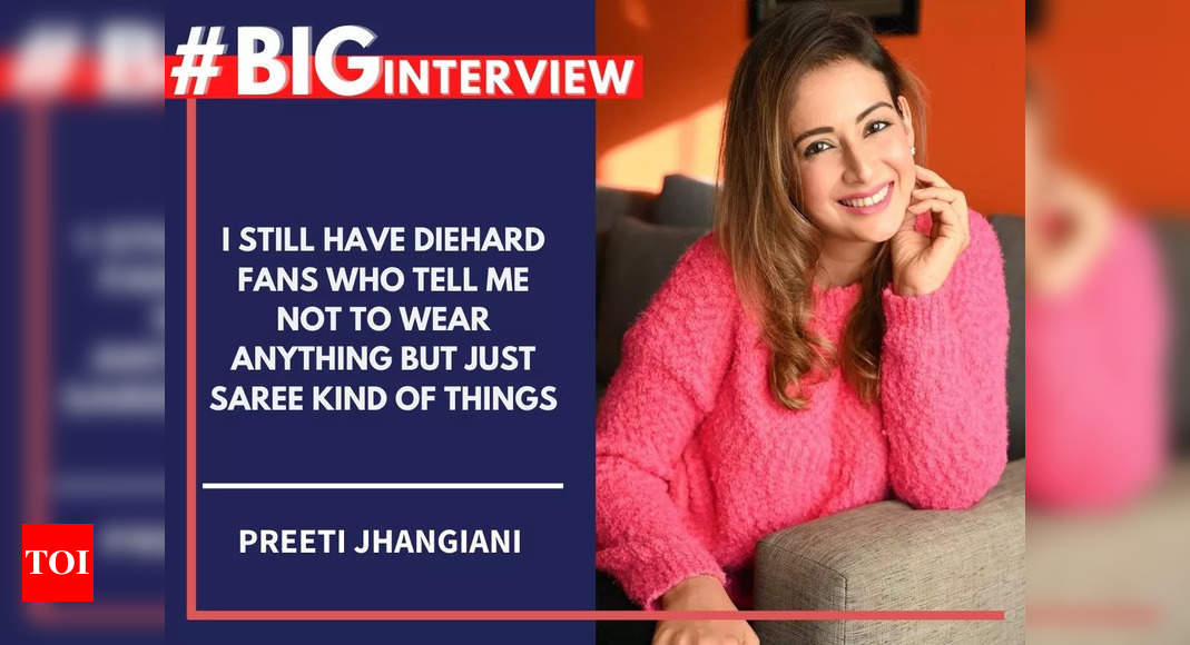 I still have fans who tell me to wear just saree: Preeti Jhangiani