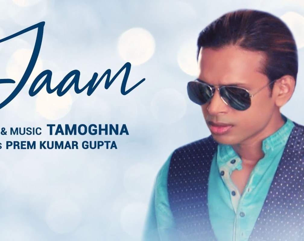 
Check Out Latest Hindi Song Music Audio - 'Jaam' Sung By Tamoghna
