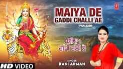 Check Out Popular Punjabi Bhakti Song 'Maiya De Gaddi Challi Ae' By Rani Arman