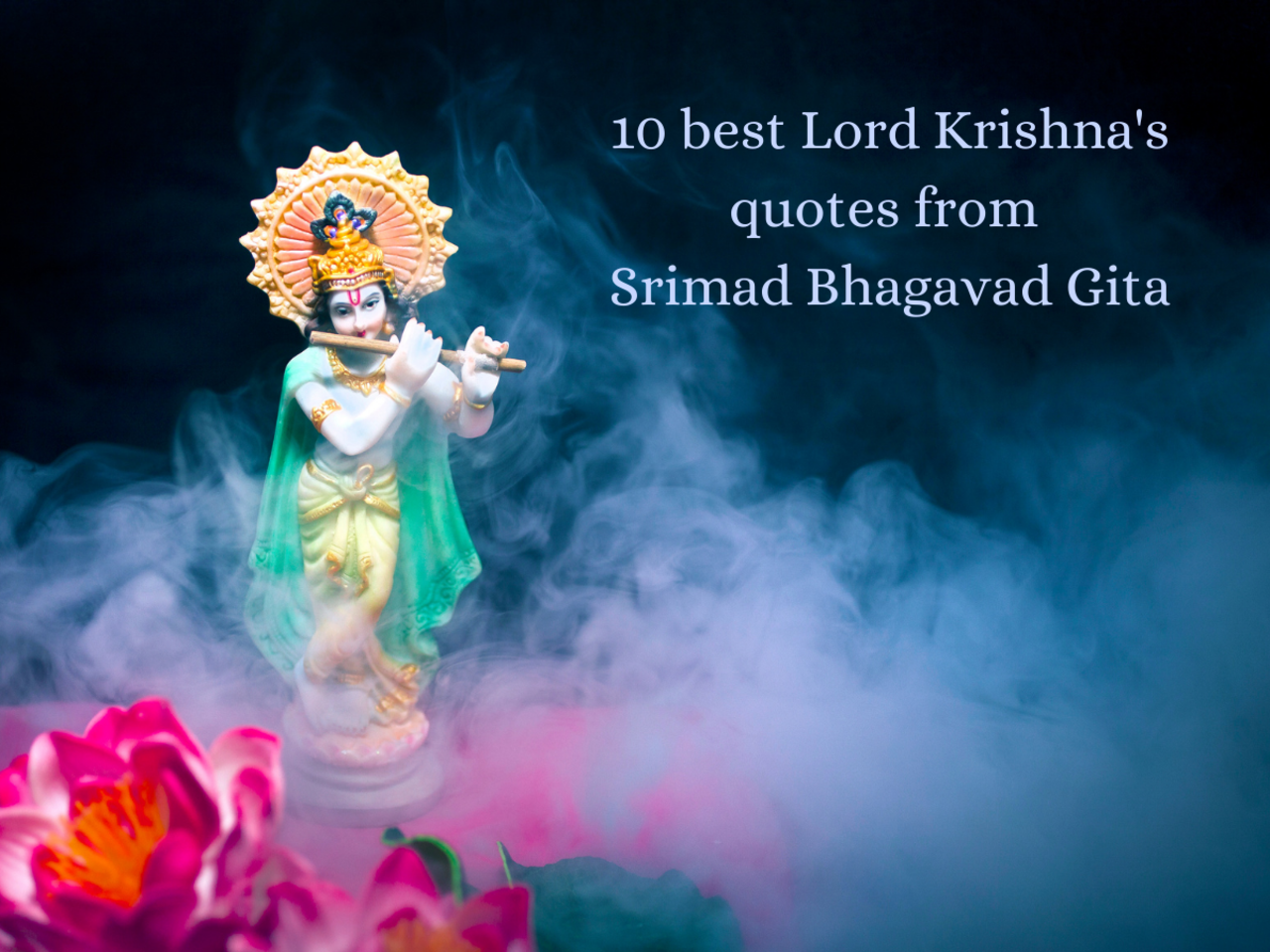 krishna janmashtami quotes, wishes & messages: 10 best Lord Krishna's  quotes from Srimad Bhagavad Gita | - Times of India