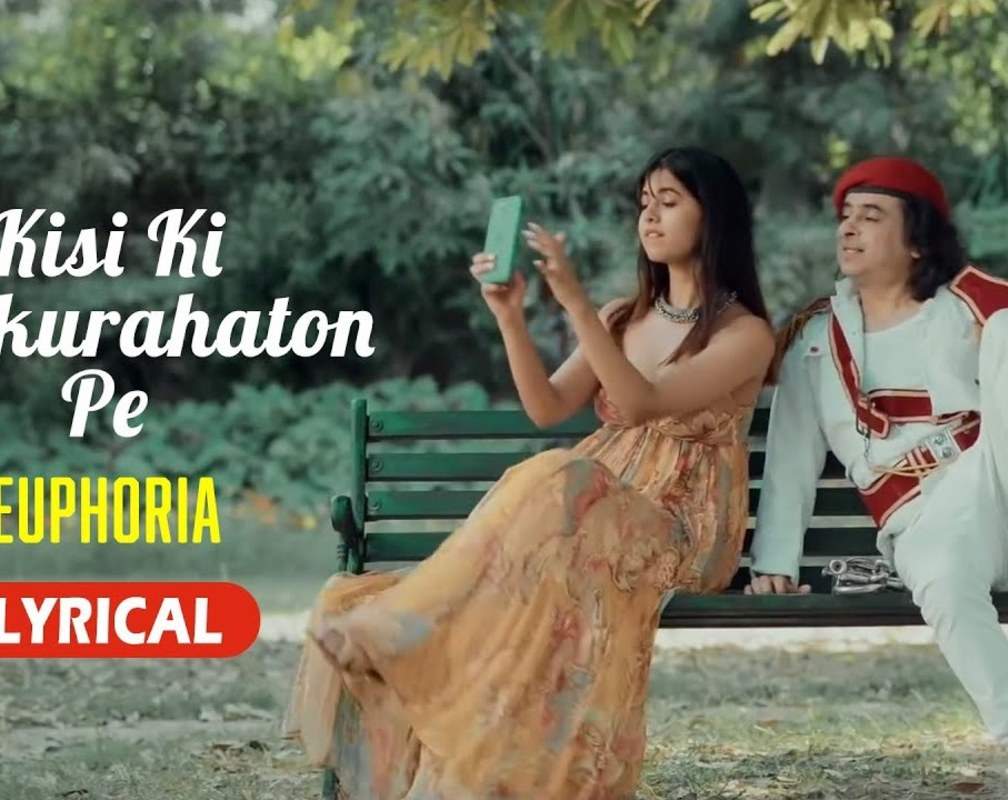 
Watch Hindi Euphoria Lyrical Version Song Music Video - 'Kisi Ki Muskurahaton Pe' Sung By Palash Sen
