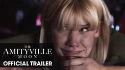 The Amityville Moon - Official Trailer