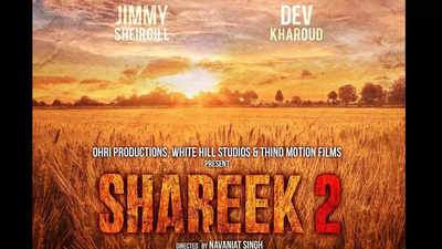 ‘Shareek 2’: Dev Kharoud and Jimmy Sheirgill starrer to release on April 29, 2022