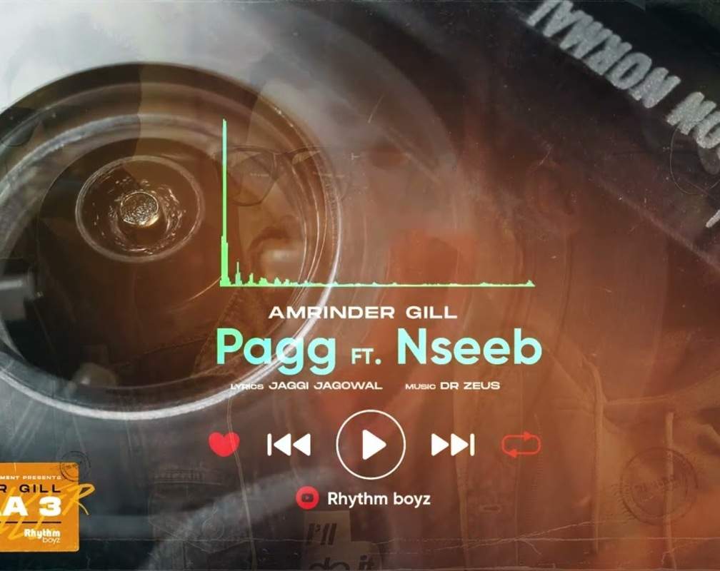 
Listen To Latest Punjabi Official Audio Song - 'Pagg' Sung By Amrinder Gill Featuring Nseeb
