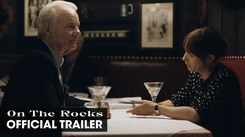 On The Rocks - Official Trailer