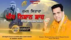 Bhakti Song 2021: Watch Latest Punjabi Bhakti Song &lsquo;Peer Nishan Shah&rsquo; Sung By Raman Sitara