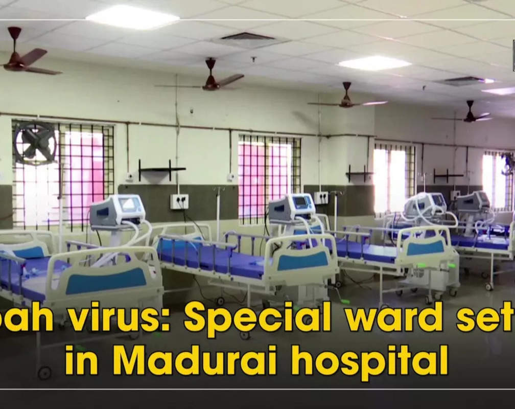 
Nipah virus: Special ward set up in Madurai hospital
