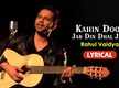 
Watch Latest Hindi Cover Song Music Video - 'Kahin Door Jab Din Dhal Jaye' Sung By Rahul Vaidya
