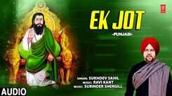 Bhakti Song 2021: Watch Latest Punjabi Bhakti Song &lsquo;Ek Jot&rsquo; Sung By Sukhdev Sahil