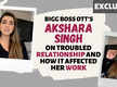 
BB OTT's Akshara Singh on the consequences of her troubled relationship: No one in the industry supported me
