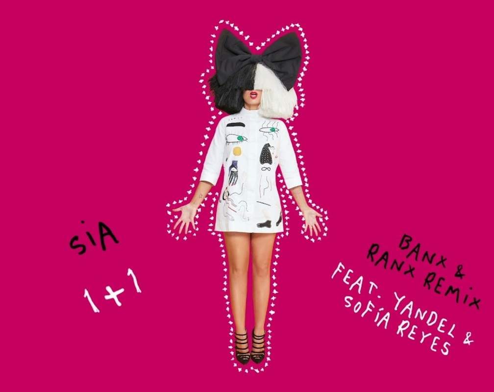 
Listen To Official English Music Audio Song '1+1' (Banx & Ranx Remix)' Sung By Sia Featuring Yandel And Sofia Reyes
