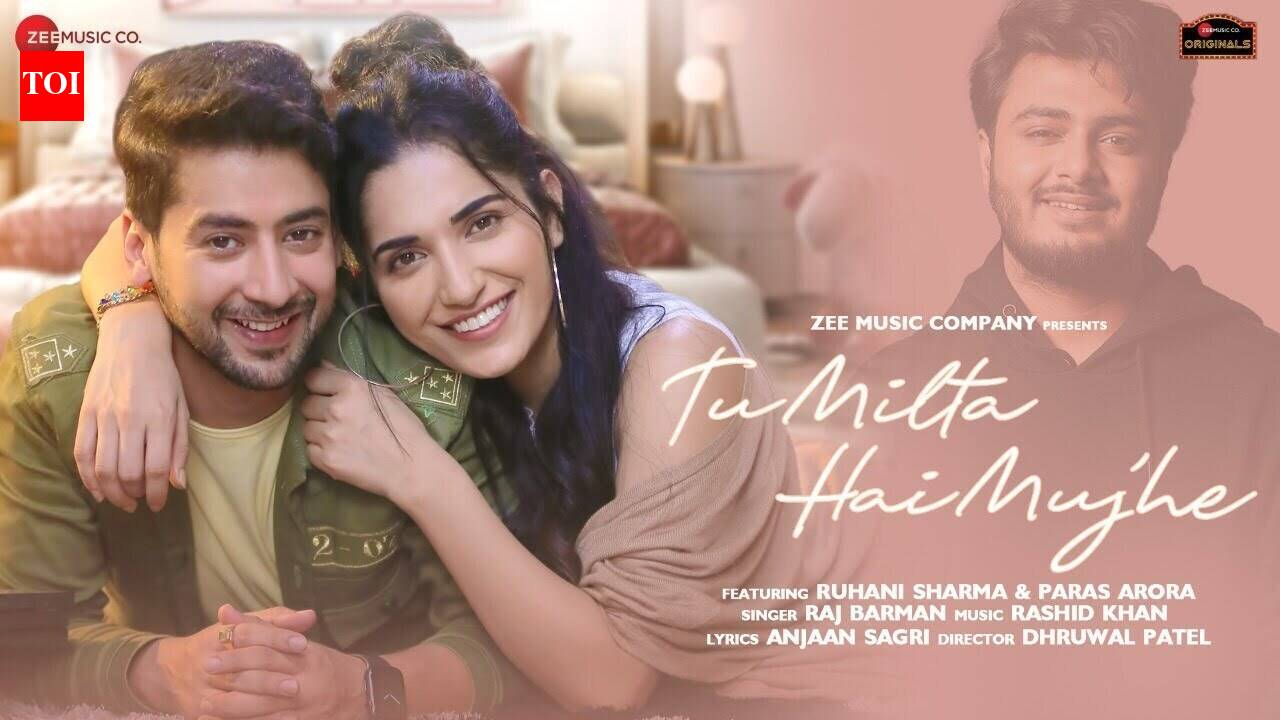 Check Out New Hindi Trending Song Music Video - 'Tu Milta Hai Mujhe ...