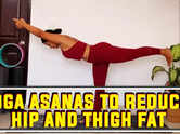 Yoga asanas to reduce hip and thigh fat