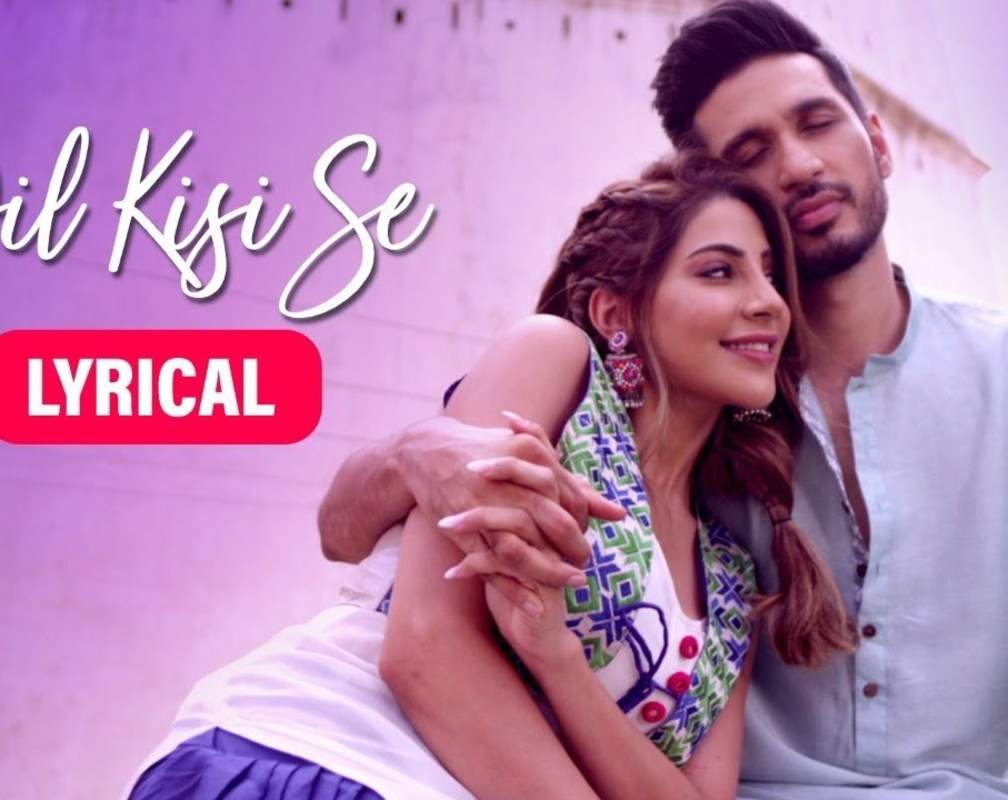 
Check Out New Hindi Trending Lyrical Song Music Video - 'Dil Kisi Se' Sung By Arjun Kanungo Featuring Nikki Tamboli
