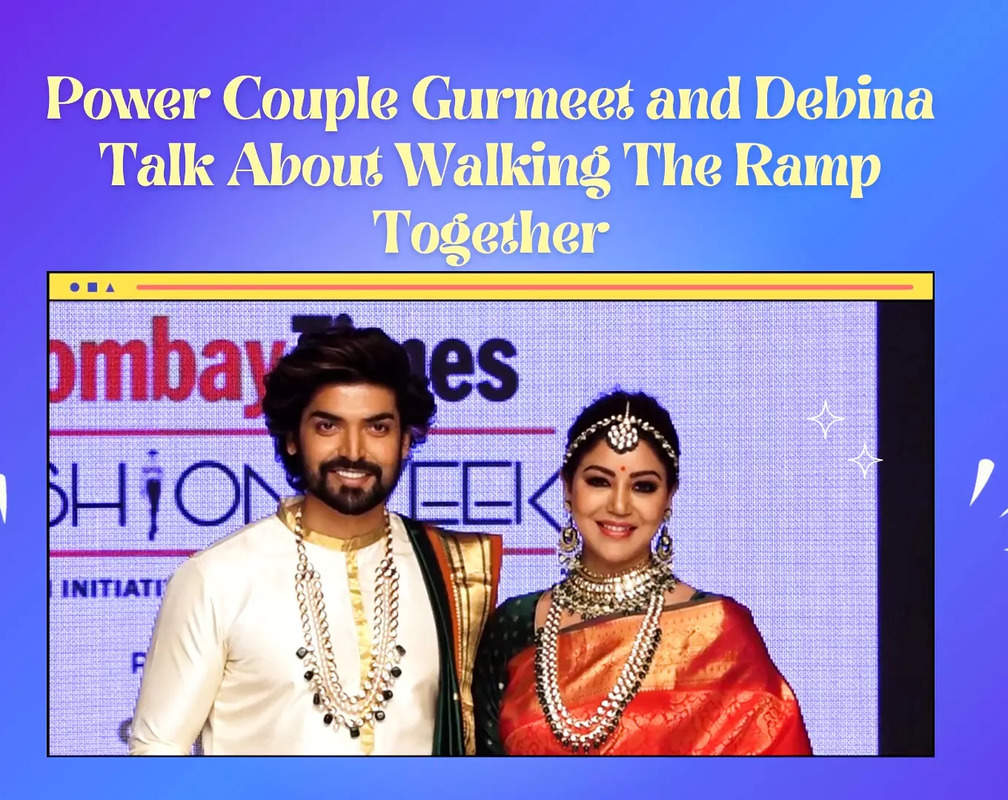
Power couple Gurmeet and Debina talk about walking the ramp together
