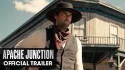 Apache Junction - Official Trailer