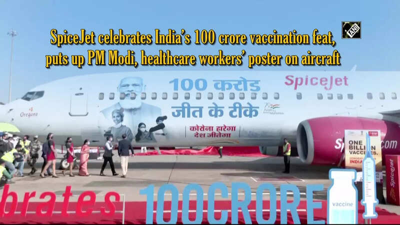 spicejet: SpiceJet celebrates India’s 100 crore vaccination feat, puts ...