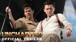 Uncharted - Official Trailer