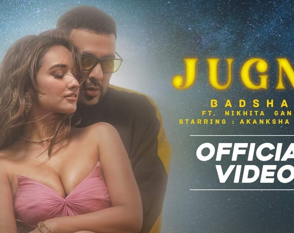 
Check Out New Hindi Hit Song Music Video - 'Jugnu' Sung By Badshah and Nikhita Gandhi Featuring Akanksha Sharma
