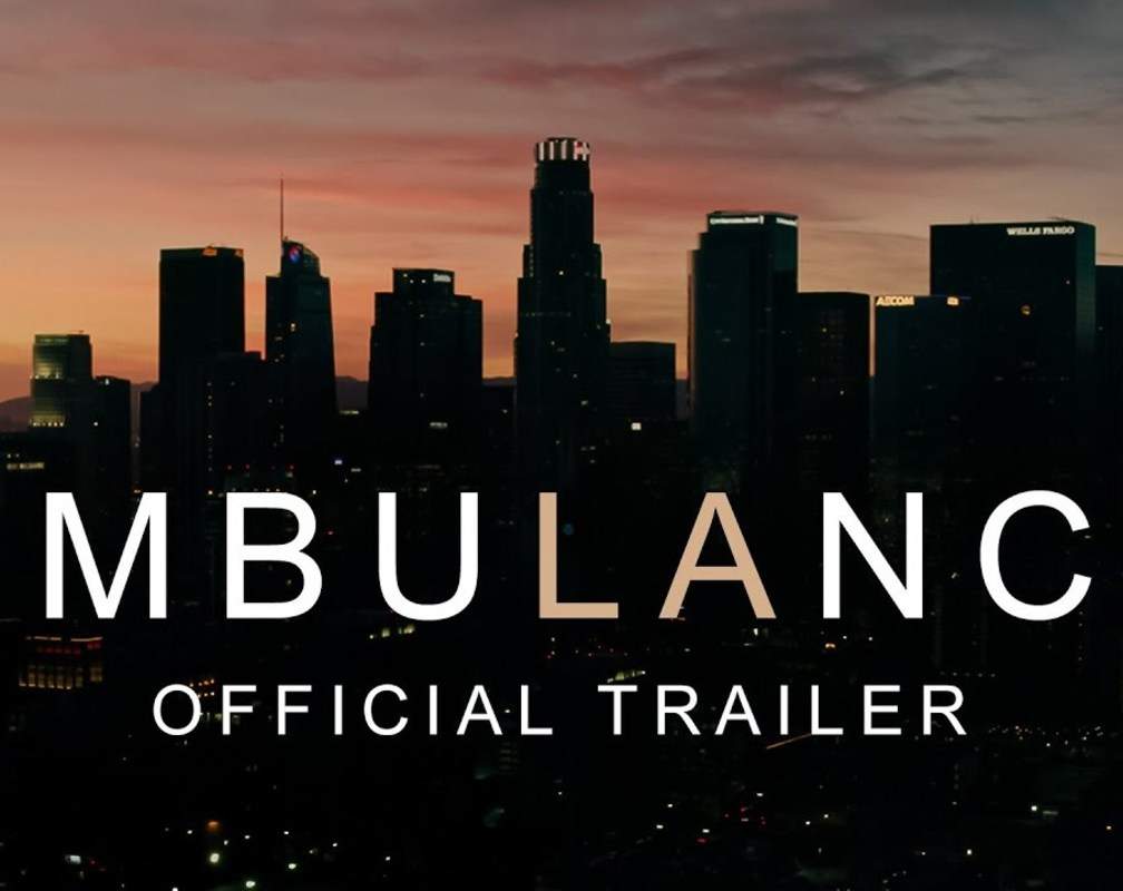 
Ambulance - Official Trailer
