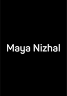   Maya Nizhal  