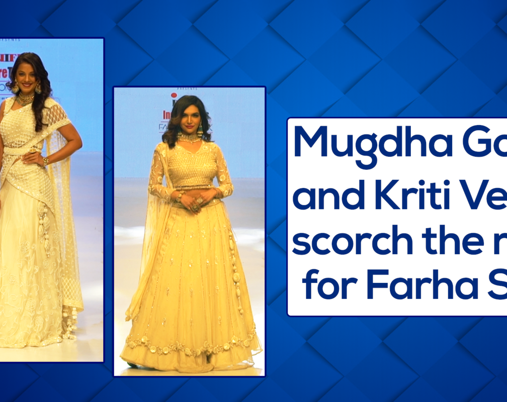 
Mugdha Godse and Kriti Verma scorch the ramp for Farha Syed
