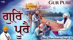 Watch Latest Punjabi Bhakti Song &lsquo;Gur Pure Kirpa Dhari&rsquo; Sung By Bhai Dharminder Singh Ji
