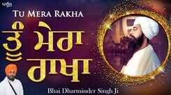 Watch Popular Punjabi Bhakti Song &lsquo;Tu Mera Rakha&rsquo; Sung By Bhai Dharminder Singh Ji