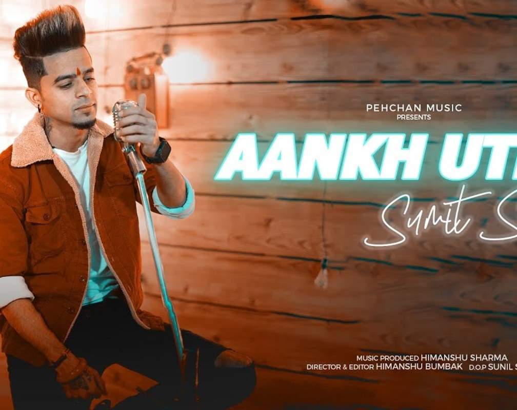 
Watch New Hindi Hit Song Music Video - 'Aankh Uthi' Sung By Sumit Saini
