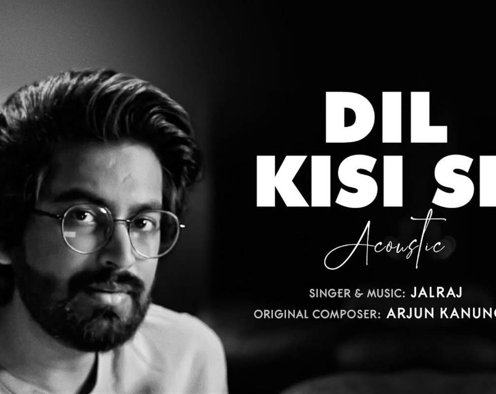 
Check Out Popular Hindi Recreational Song Music Video - 'Dil Kisi Se' Sung By JalRaj
