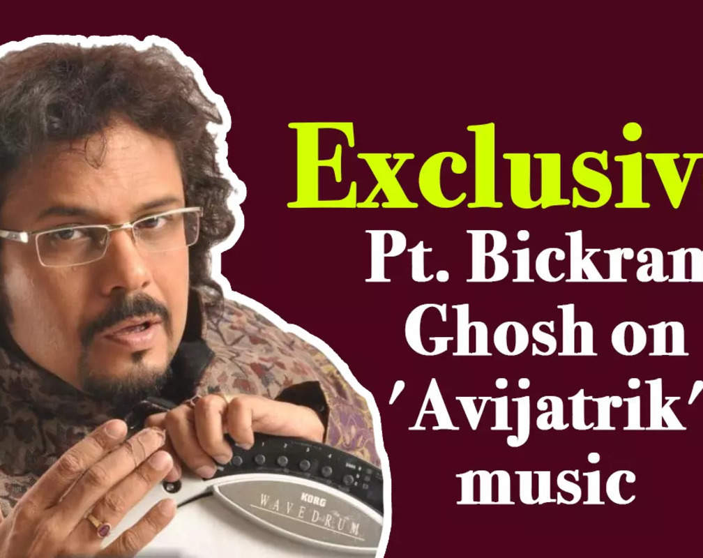
Exclusive! Pt. Bickram Ghosh on 'Avijatrik' music
