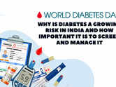 World Diabetes Day: Why is diabetes a growing risk in the country and how important it is to screen and manage it