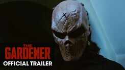 The Gardener - Official Trailer