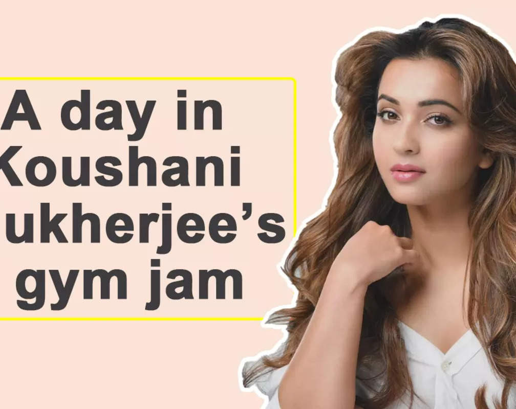 
A day in Koushani Mukherjee’s gym jam
