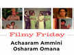 
#FilmyFriday: Achaaram Ammini Osharam Omana: ‘The Princess Switch’ starring Sheela

