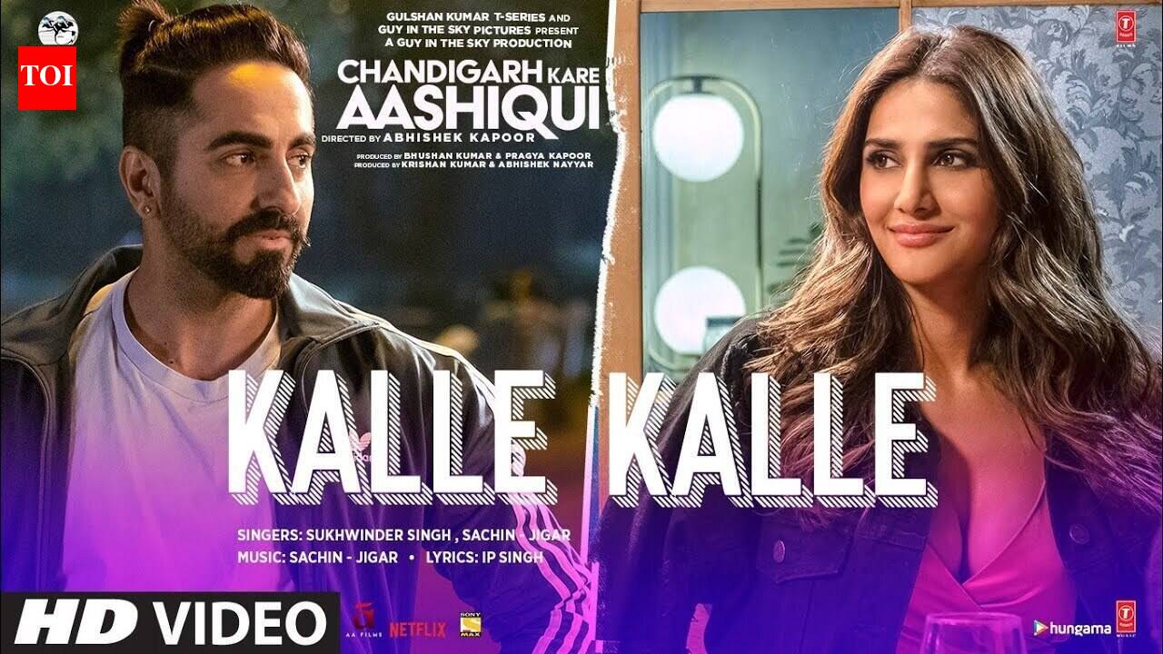 Chandigarh Kare Aashiqui | Song - Kalle Kalle