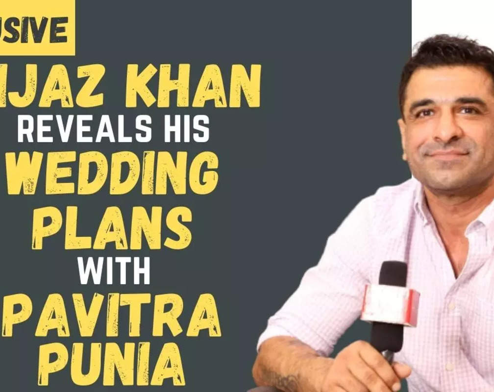 
Eijaz Khan on his wedding plans with Pavitra Punia: Dua karo jaldi ho jaye
