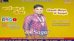 Bhakti Song 2021: Watch Latest Punjabi Bhakti Song &lsquo;Chandi Maiya Di Saugat&rsquo; Sung By Sabi Sagar
