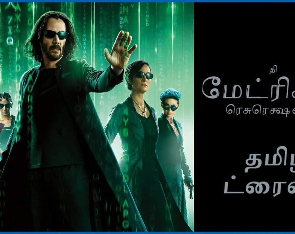 
The Matrix Resurrections – Official Tamil Trailer
