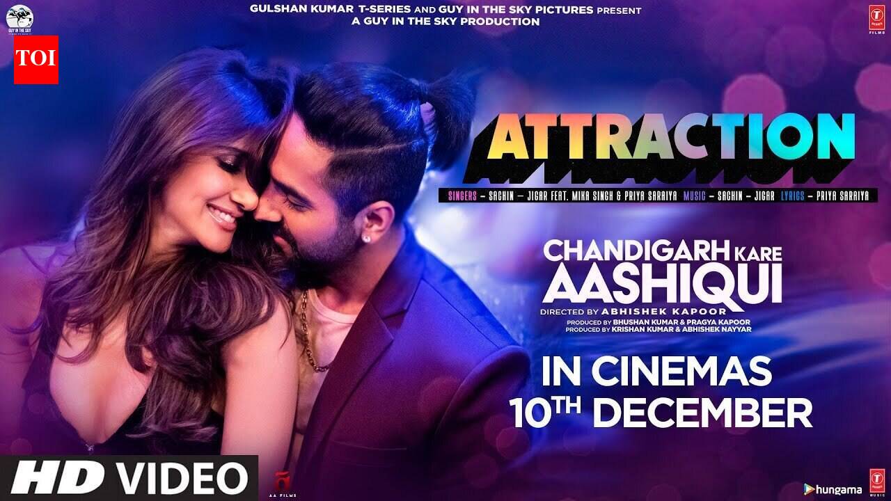 Chandigarh Kare Aashiqui | Song - Attraction