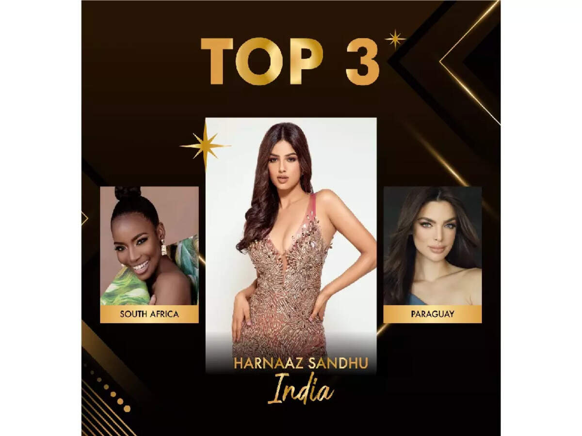 India S Harnaaz Sandhu Makes It To The Top 3 At Miss Universe 21 Times Of India