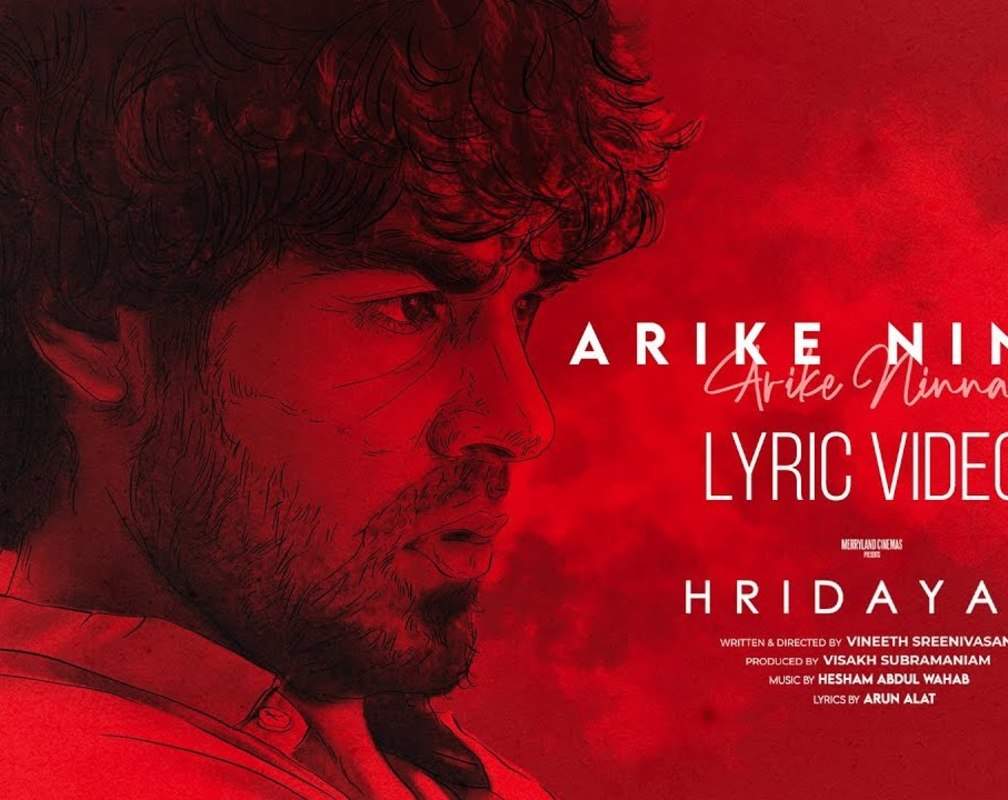 
Hridayam | Song - Arike Ninna (Lyrical)
