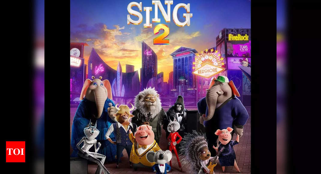 'Sing 2' to hit Indian theatres on December 31 | English Movie News ...