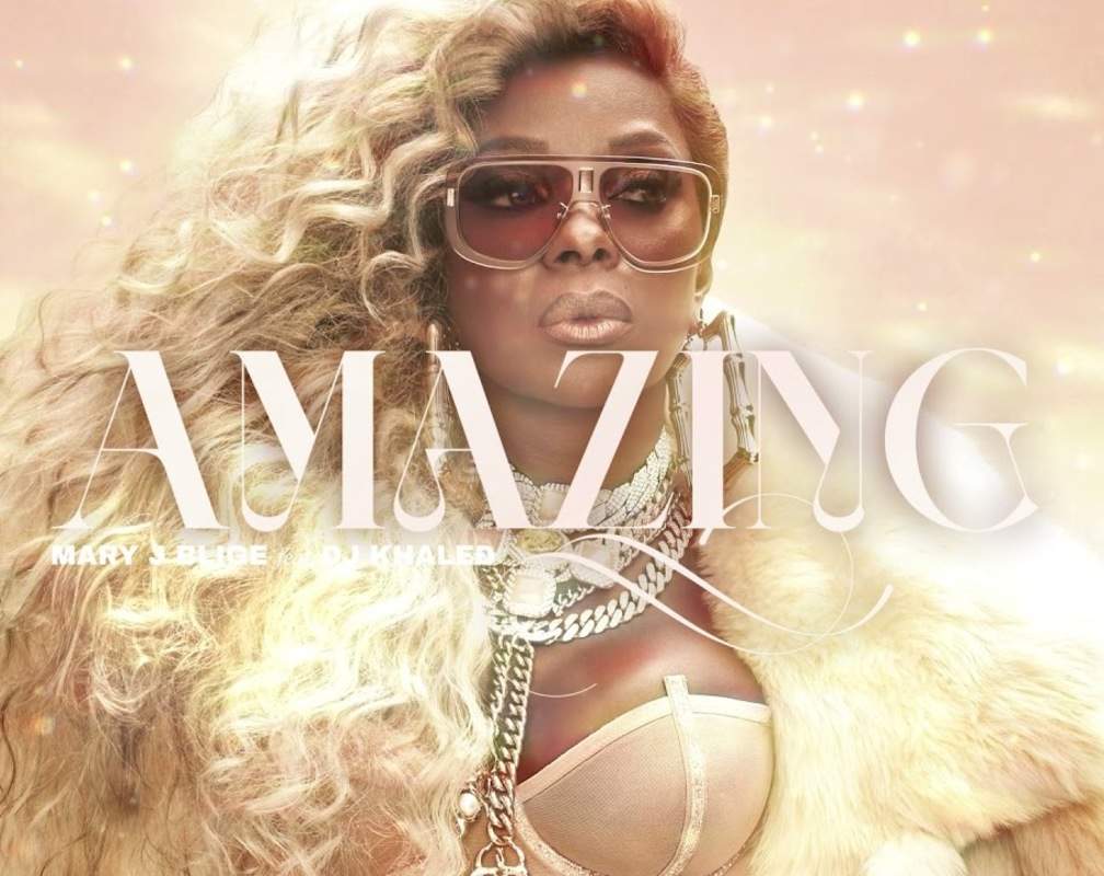 
Listen To Popular English Official Audio Song - 'Amazing' Sung By Mary J. Blige Featuring DJ Khaled

