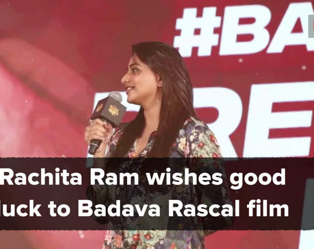 
Rachita Ram wishes good luck to Badava Rascal film
