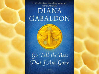 Micro review: ‘Go Tell the Bees That I Am Gone’ by Diana Gabaldon